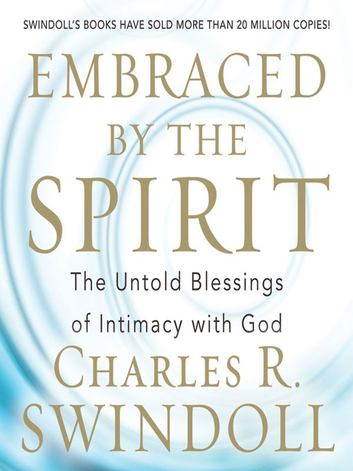 Title details for Embraced by the Spirit by Charles R. Swindoll - Available